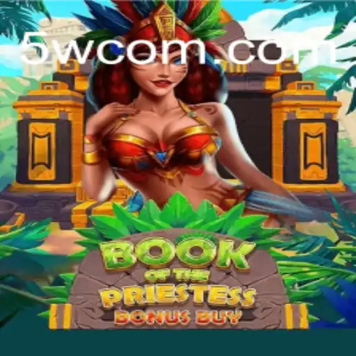 Discover the Intricacies of BookOfThePriestess: The Ultimate Gaming Experience on 5W.Game